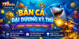 777win Bắn Cá